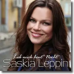 Cover: Saskia Leppin - Lieb mich heut' Nacht