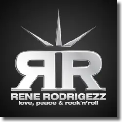 Cover: Rene Rodrigezz - Love, Peace & Rock'n'roll