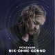 Cover: Pohlmann. - Nix ohne Grund