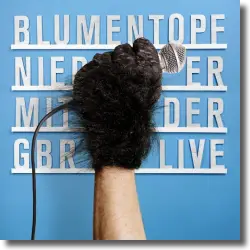 Cover: Blumentopf - Nieder mit der GbR – live
