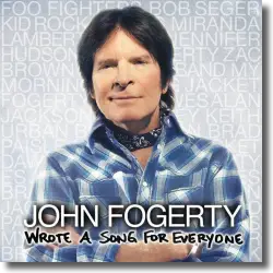 Cover: John Fogerty - Wrote A Song For Everyone