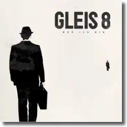 Cover: Gleis 8 - Wer ich bin