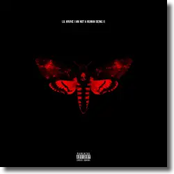 Cover: Lil Wayne - I Am Not A Human Being II