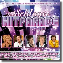Cover: Various Artists - Die Schlager-Hitparade - Folge 1