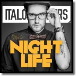 Cover: ItaloBrothers - This Is Nightlife