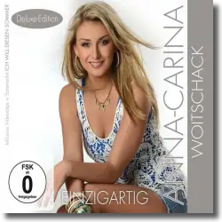 Cover: Anna-Carina Woitschack - Einzigartig - Deluxe-Edition