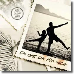 Cover: Sing um dein Leben - Du bist da für mich