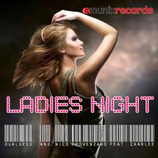DualXess & Nico Provenzano feat. Charlee – Ladies Night