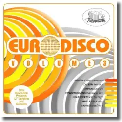 Cover: Various Artists - 80's Revolution Euro Disco Vol. 3