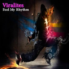 Viralites – Feel My Rhythm