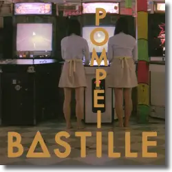 Cover: Bastille - Pompeii