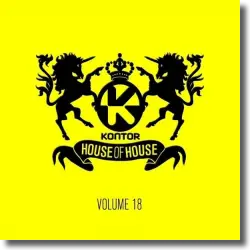Cover: Various Artists - Kontor House Of House Vol. 18