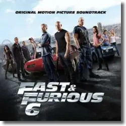 Cover: Original Soundtrack - Fast & Furious 6