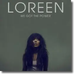 Cover: Loreen - We Got The Power