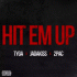 Cover: Tyga feat. Jadakiss & 2Pac - Hit Em Up