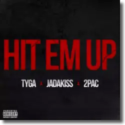 Cover: Tyga feat. Jadakiss & 2Pac - Hit Em Up