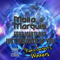 Molla & Marquis feat. Marti Ray – Just Because Of You