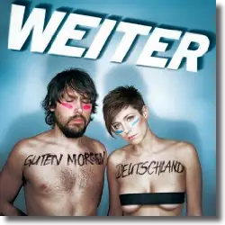 Cover: Weiter - Guten Morgen Deutschland