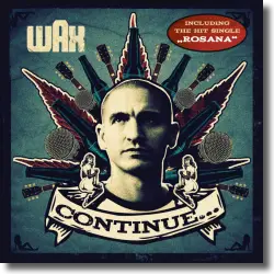 Cover: Wax - Continue