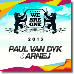 Cover: Paul Van Dyk & Arnej - We Are One 2013
