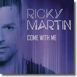 Cover: Ricky Martin - Come With Me