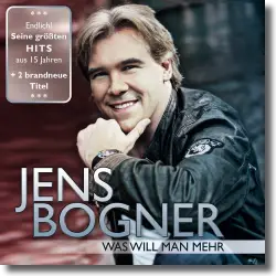 Cover: Jens Bogner - Was will man mehr
