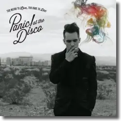 Cover: Panic! At The Disco - Too Weird To Live, Too Rare To Die!