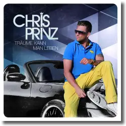 Cover: Chris Prinz - Träume kann man leben