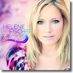 Cover: Helene Fischer - Farbenspiel