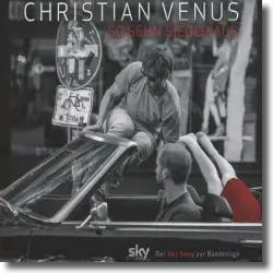 Cover: Christian Venus - So sehn Sieger aus