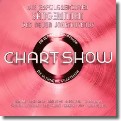 Cover: Various Artists - Die ultimative Chartshow - Sängerinnen des neuen Jahrtausends