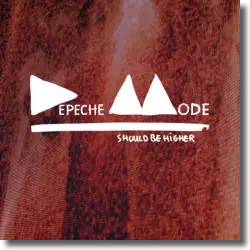 Cover: Depeche Mode - Should Be Higher