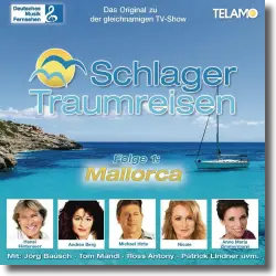 Cover: Various Artists - Schlagertraumreisen - Folge 1: Mallorca