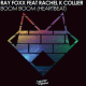 Ray Foxx feat. Rachel K Collier – Boom Boom (Heartbeat)