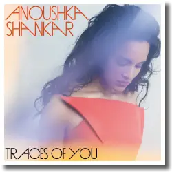 Cover: Anoushka Shankar - Traces Of You