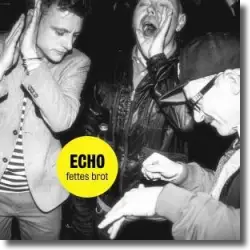 Cover: Fettes Brot - Echo