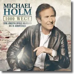 Cover: Michael Holm - 1000 Wege