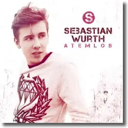 Cover: Sebastian Wurth - Atemlos