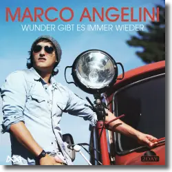 Cover: Marco Angelini - Wunder gibt es immer wieder