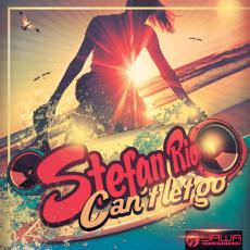Stefan Rio – Can't Let Go