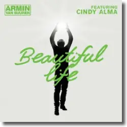 Cover: Armin van Buuren feat. Cindy Alma - Beautiful Life