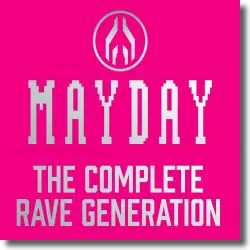 Cover: Various Artists - Mayday – The Complete Rave Generation