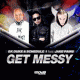 BK Duke & Schedule 1 feat. Jake Pains – Get Messy