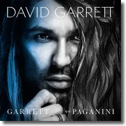 Cover: David Garrett - Garrett vs. Paganini