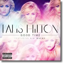 Cover: Paris Hilton feat. Lil Wayne - Good Time