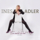 Ines Adler – Was machst du heut? (...Be My Baby)