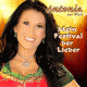 Cover: Antonia aus Tirol - Mein Festival der Lieder