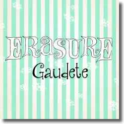 Cover: Erasure - Gaudete