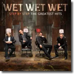 Cover: Wet Wet Wet - Step By Step – The Greatest Hits