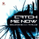 Gold 'n' Chic feat. Thallie – Catch Me Now